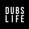 DUBS LIFE